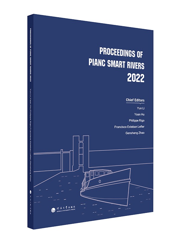Proceedings of PIANC Smart Rivers 2022（国际航运协会第10届内河航运国际学术会议论文集）